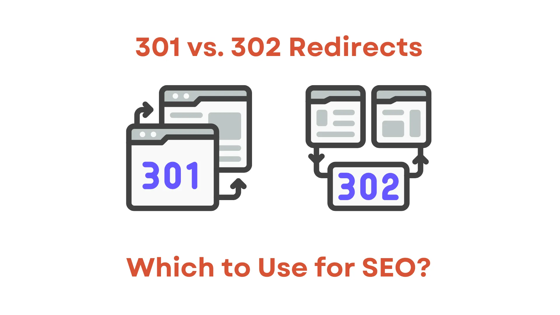 301 vs. 302 Redirects: Cuándo y Por Qué Usarlas