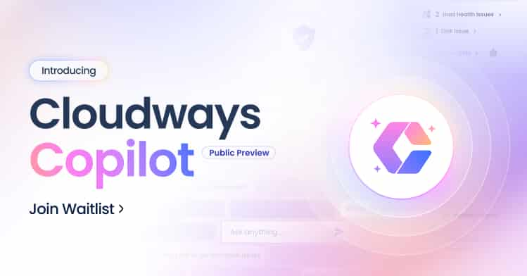 Cloudways Copilot: La Revolución de la Inteligencia Artificial en la Gestión de Servidores Web